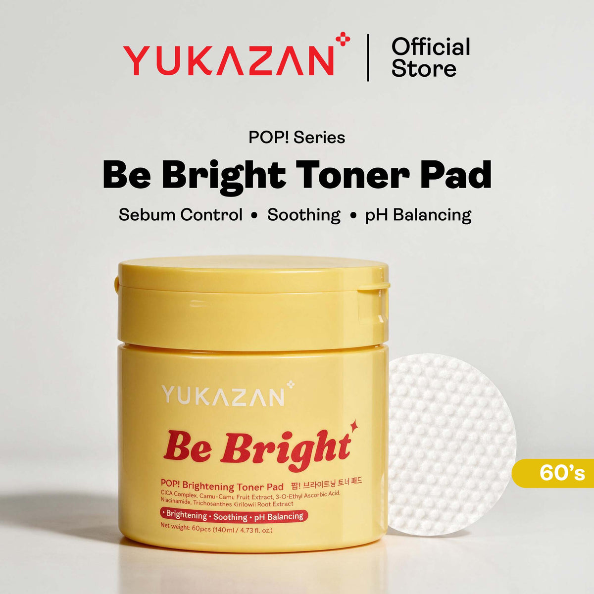 Yukazan POP! Be Bright Brightening Toner Pad 60'S / Soothing / pH Balancing / Skin care / Face / Moisturizing